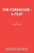 The Foreigner - A Play by Larry Shue