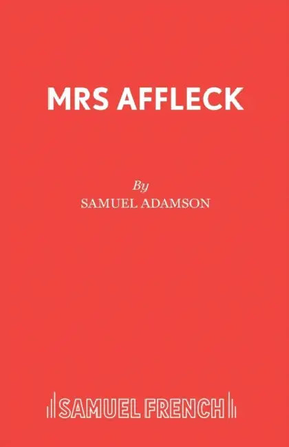 Mrs Affleck by Samuel Adamson