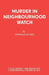 Murder in Neighbourhood Watch: A Thriller by Stewart Burke