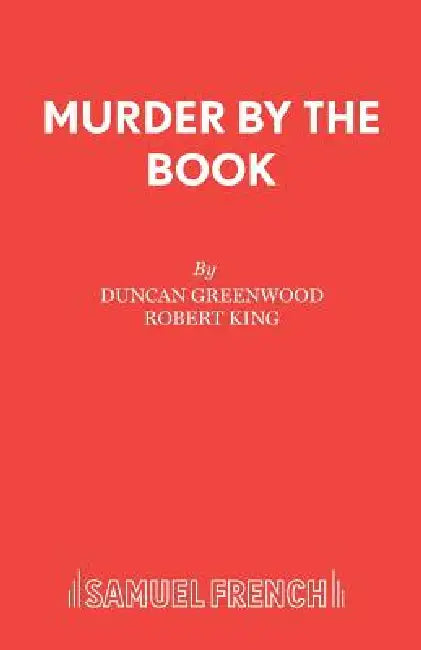 Murder by the Book by Duncan Greenwood