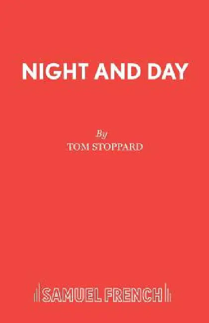 Night and Day by Tom Stoppard