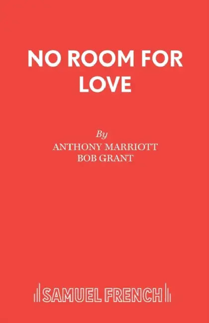 No Room for Love by Anthony Marriott