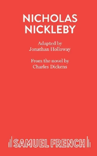 Nicholas Nickleby by Jonathan Holloway