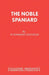 The Noble Spaniard by W. Somerset Maugham