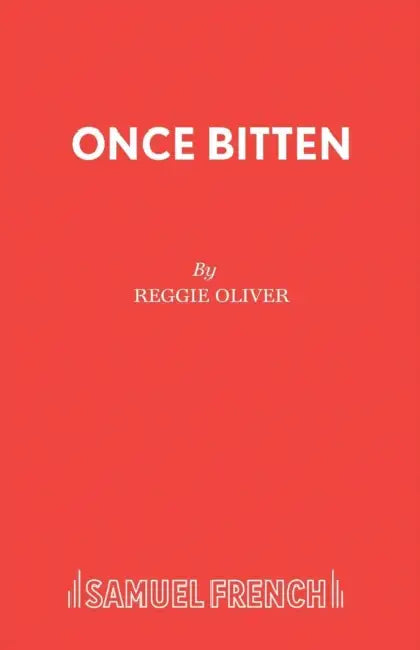 Once Bitten by Reggie Oliver