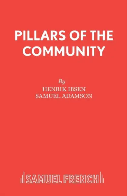 Pillars of the Community by Henrik Ibsen