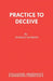 Practice to Deceive by Norman Robbins