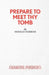 Prepare to Meet Thy Tomb by Norman Robbins