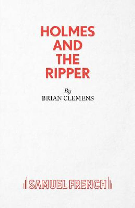 Holmes and the Ripper by Brian Clemens
