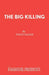 The Big Killing by Philip MacKie