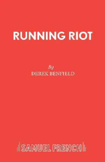 Running Riot by Derek Benfield