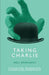 Taking Charlie by Neil Warhurst