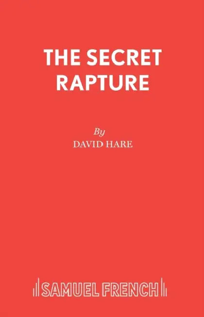 The Secret Rapture by David Hare