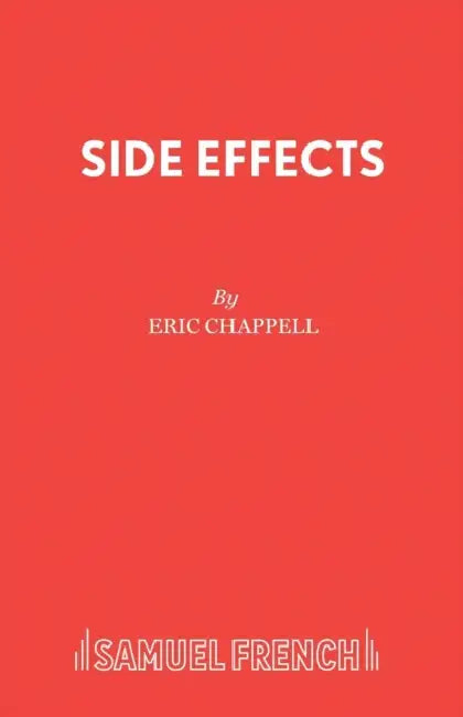 Side Effects by Eric Chappell