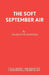 The Soft September Air by Charlotte Hastings