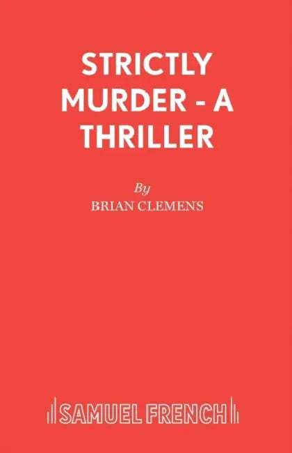 Strictly Murder - A Thriller by Brian Clemens