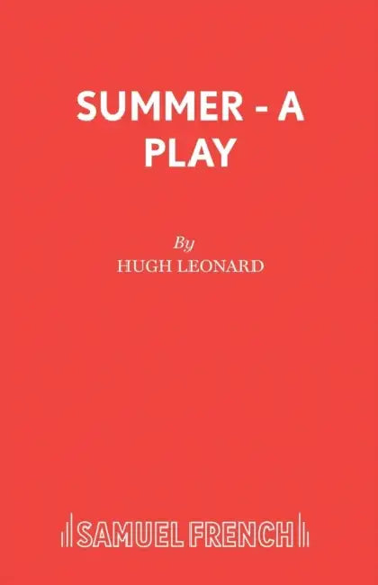 Summer - A Play by Hugh Leonard