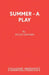 Summer - A Play by Hugh Leonard