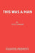 This Was a Man by Noel Coward