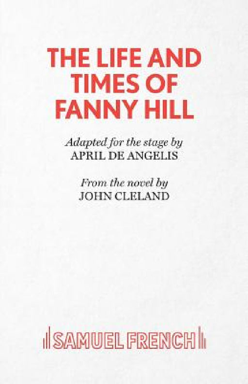 The Life and Times of Fanny Hill by April De Angelis