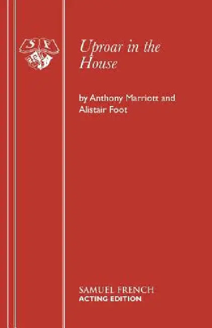 Uproar in the House by Anthony Marriott
