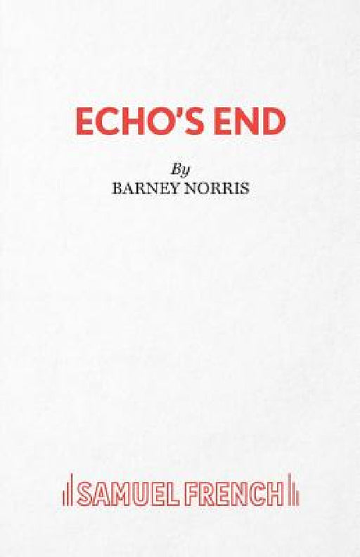 Echo's End by Barney Norris