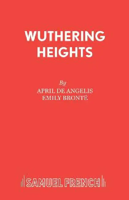 Wuthering Heights by April De Angelis