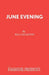 June Evening by Bill Naughton