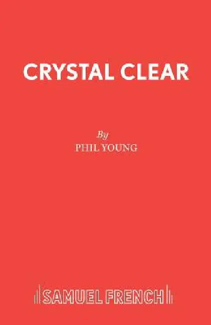 Crystal Clear by Phil Young