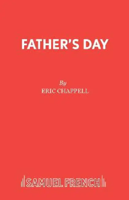 Father's Day by Eric Chappell