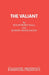 The Valiant by Holworthy Hall