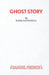 Ghost Story by Mark (Playwright UK) Ravenhill