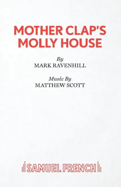 Mother Clap's Molly House by Mark Ravenhill