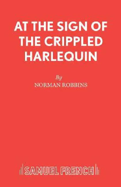 At the Sign of the Crippled Harlequin: A Thriller by Norman Robbins