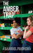 The Amber Trap by Tabitha Mortiboy