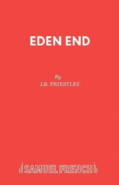Eden End by J B Priestley