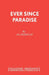 Ever Since Paradise by J B Priestley