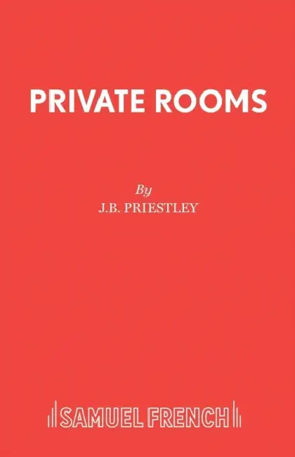 Private Rooms by J B Priestley