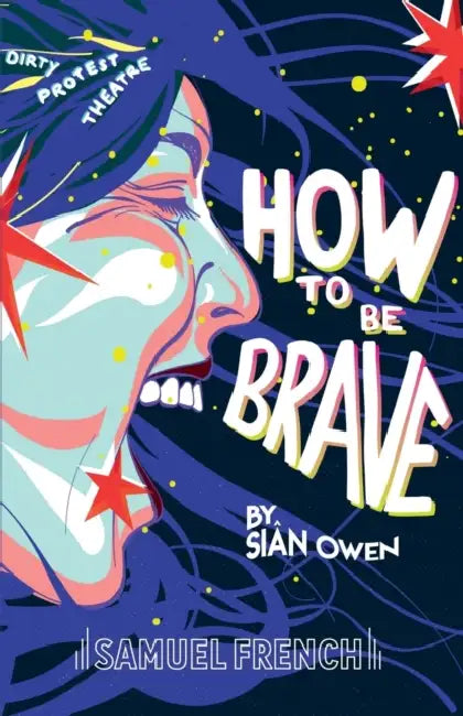 How To Be Brave by Sian Owen