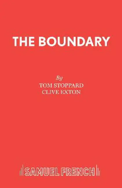 The Boundary by Tom Stoppard, Clive Exton