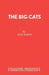 The Big Cats by Alec Baron