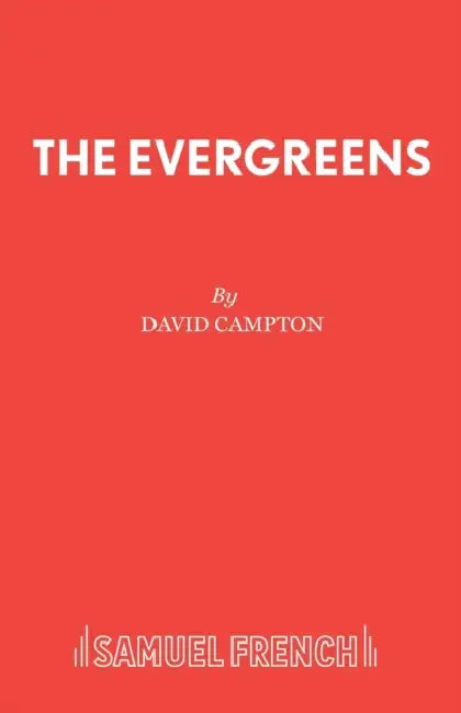 The Evergreens Acting Edition S by David Campton