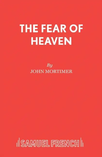 The Fear of Heaven by John Mortimer