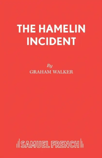 The Hamelin Incident by Graham Walker