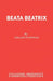 Beata Beatrix: A Play by Gillian Plowman