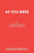 As You Were by Johann Nestroy, Geoffrey Skelton