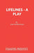 Lifelines - A Play by Amy Rosenthal