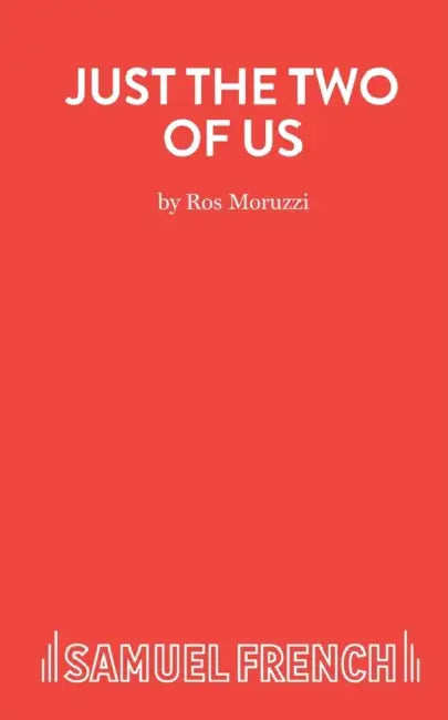 Just the Two of Us by Ros Moruzzi