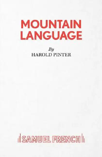 Mountain Language - A Play by Harold Pinter