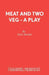 Meat and Two Veg - A Play by Paul Beard